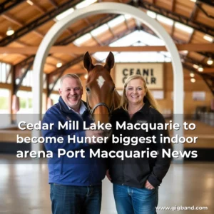 Read more about the article Cedar Mill Lake Macquarie to become Hunter biggest indoor arena  Port Macquarie News